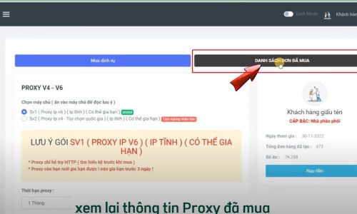 Xem lại thông tin Proxy đã mua tại mục "Danh sách đã mua"