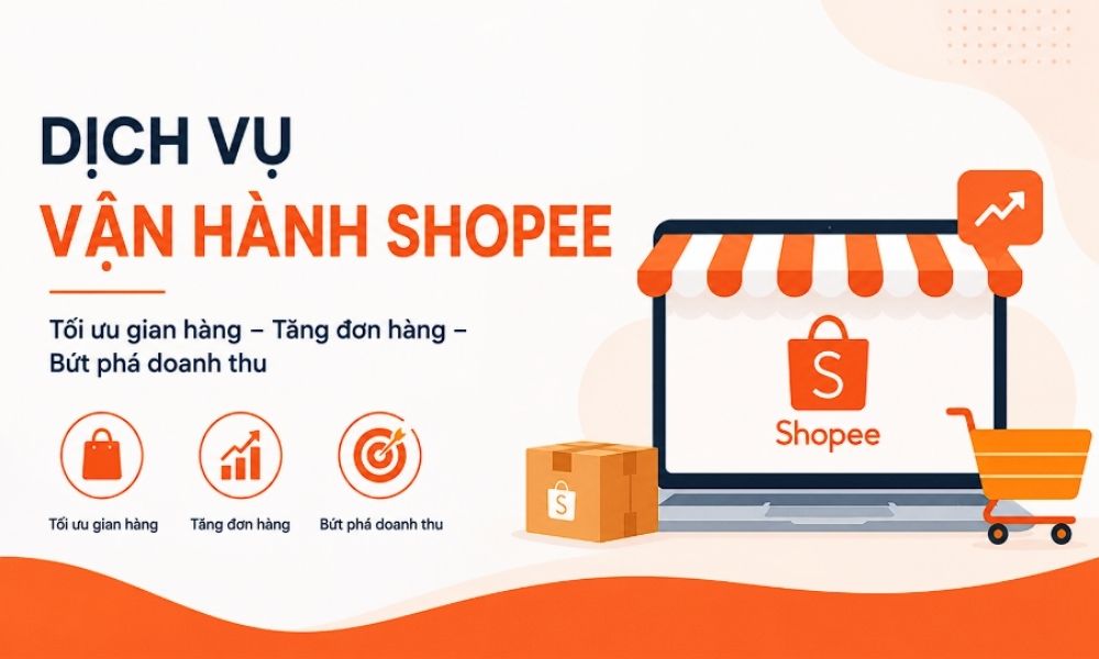 dịch vụ vận hành gian hàng Shopee 107