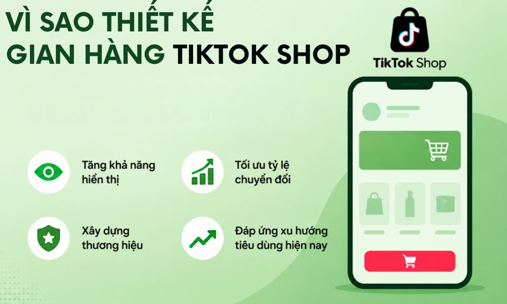 Thiết kế gian hàng Tiktok Shop đẹp và bắt mắt