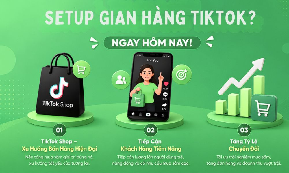 Setup gian hàng Tiktok từ A đến Z