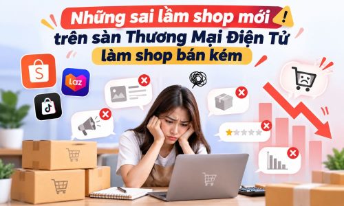sai lầm shop mới trên sàn TMĐT